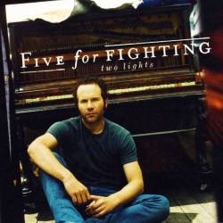 Five For Fighting : Two Lights